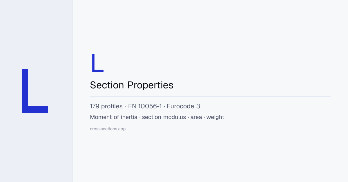L Section Properties | Dimensions & Mechanical Data | CrossSections